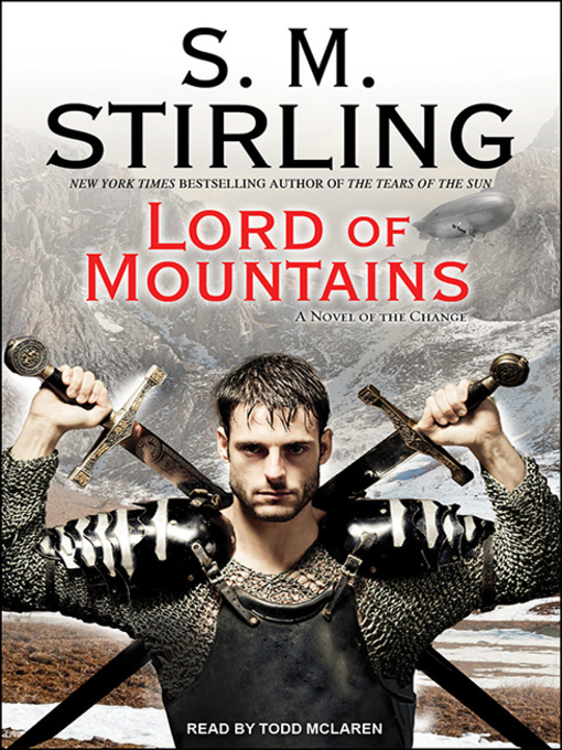 Title details for Lord of Mountains by S. M. Stirling - Available